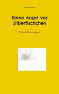 ebook: Keine Angst vor Silberfischchen