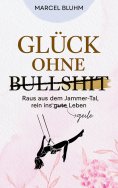 eBook: Glück ohne Bullshit