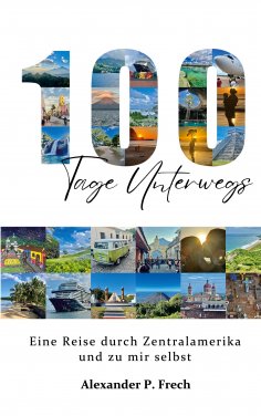 ebook: 100 Tage unterwegs