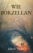 ebook: Wie Porzellan