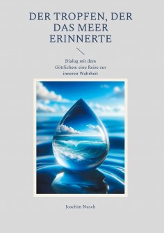 ebook: Der Tropfen, der das Meer erinnerte
