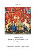 ebook: Rote Millefleurs mit Dame, Löwe und Einhorn und ihre Geheimnisse