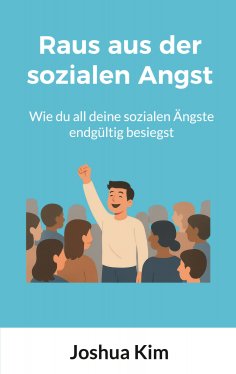 eBook: Raus aus der sozialen Angst
