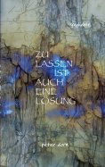 eBook: ZULASSEN IST AUCH EINE LÖSUNG