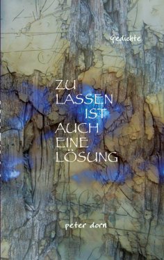 eBook: ZULASSEN IST AUCH EINE LÖSUNG
