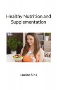 ebook: Healthy Nutrition and Supplementation