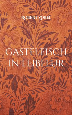 ebook: gastfleisch in leibflur