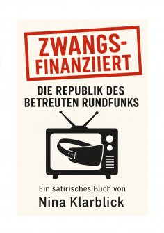 eBook: Zwangsfinanziert