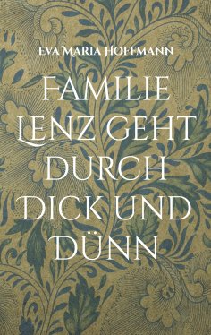 ebook: Familie Lenz geht durch Dick und Dünn