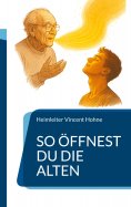 eBook: So öffnest Du die Alten