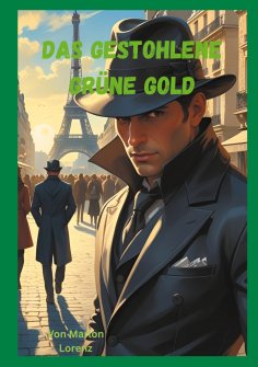 eBook: Das gestohlene grüne Gold