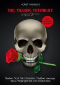 ebook: Tod, Trauer, Totenkult-Knigge 2100