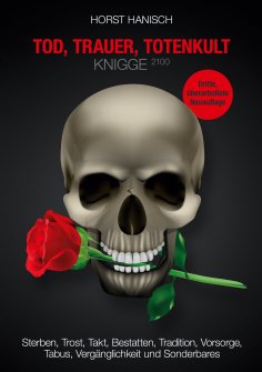 ebook: Tod, Trauer, Totenkult-Knigge 2100