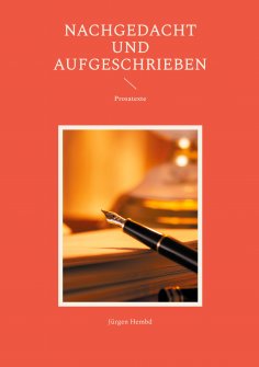 ebook: Nachgedacht und aufgeschrieben