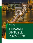 eBook: Ungarn aktuell 2025/2026