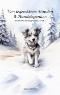 ebook: Von legendären Hunden & Hundelegenden
