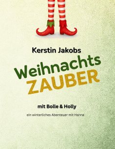 eBook: Wichtelzauber mit Bolle & Holly