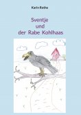 ebook: Sventje und der Rabe Kohlhaas