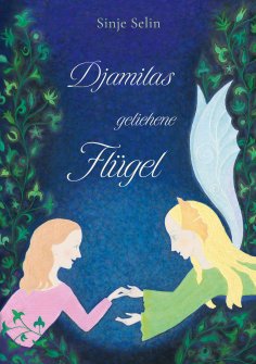 eBook: Djamilas geliehene Flügel