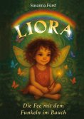 eBook: Liora - Die Fee mit dem Funkeln im Bauch