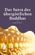 eBook: Das Sutra des übergöttlichen Buddhas