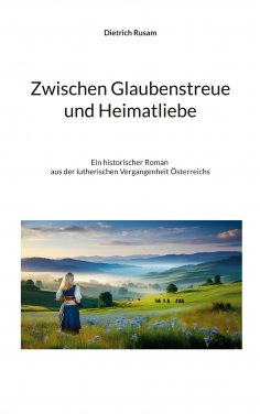 eBook: Zwischen Glaubenstreue und Heimatliebe