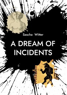 eBook: A Dream Of Incidents