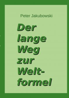 ebook: Der lange Weg zur Weltformel