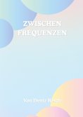 ebook: Zwischen Frequenzen
