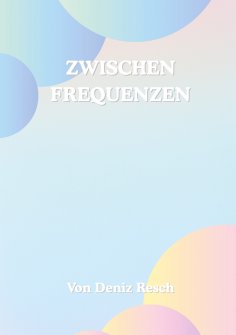 ebook: Zwischen Frequenzen