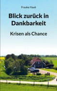eBook: Blick zurück in Dankbarkeit