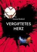ebook: Vergiftetes Herz