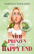 eBook: Vier Prinzen und kein Happy End