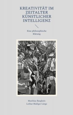 ebook: Kreativität im Zeitalter Künstlicher Intelligenz