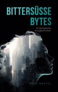 ebook: Bittersüße Bytes