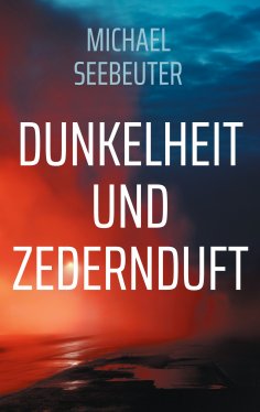 eBook: Dunkelheit und Zedernduft