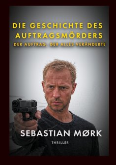 eBook: Die Geschichte des Auftragsmörders