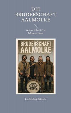 eBook: Die Bruderschaft Aalmolke