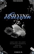 ebook: Undying Trilogy / Haunted Knights Series