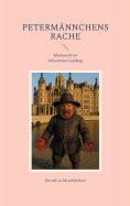 ebook: Petermännchens Rache