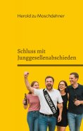 ebook: Schluss mit Junggesellenabschieden