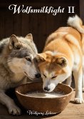 eBook: Wolfsmilkfight II