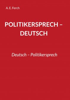 eBook: Politikersprech - Deutsch