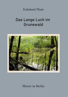 ebook: Das Lange Luch im Grunewald