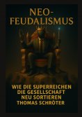 eBook: Neo-Feudalismus