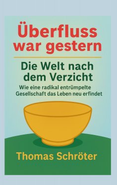eBook: Überfluss war gestern