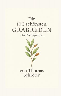 eBook: Die 100 schönsten Grabreden