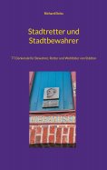 ebook: Stadtretter und Stadtbewahrer