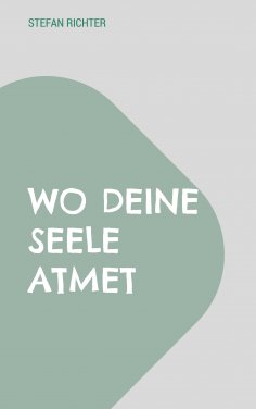 eBook: Wo deine Seele atmet