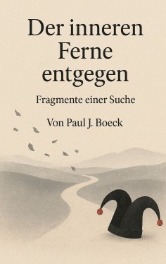 ebook: Der inneren Ferne entgegen
